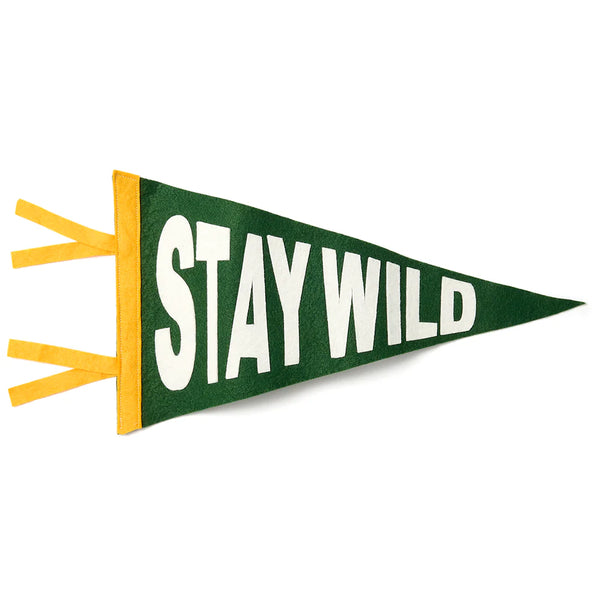 Stay Wild Pennant Flag